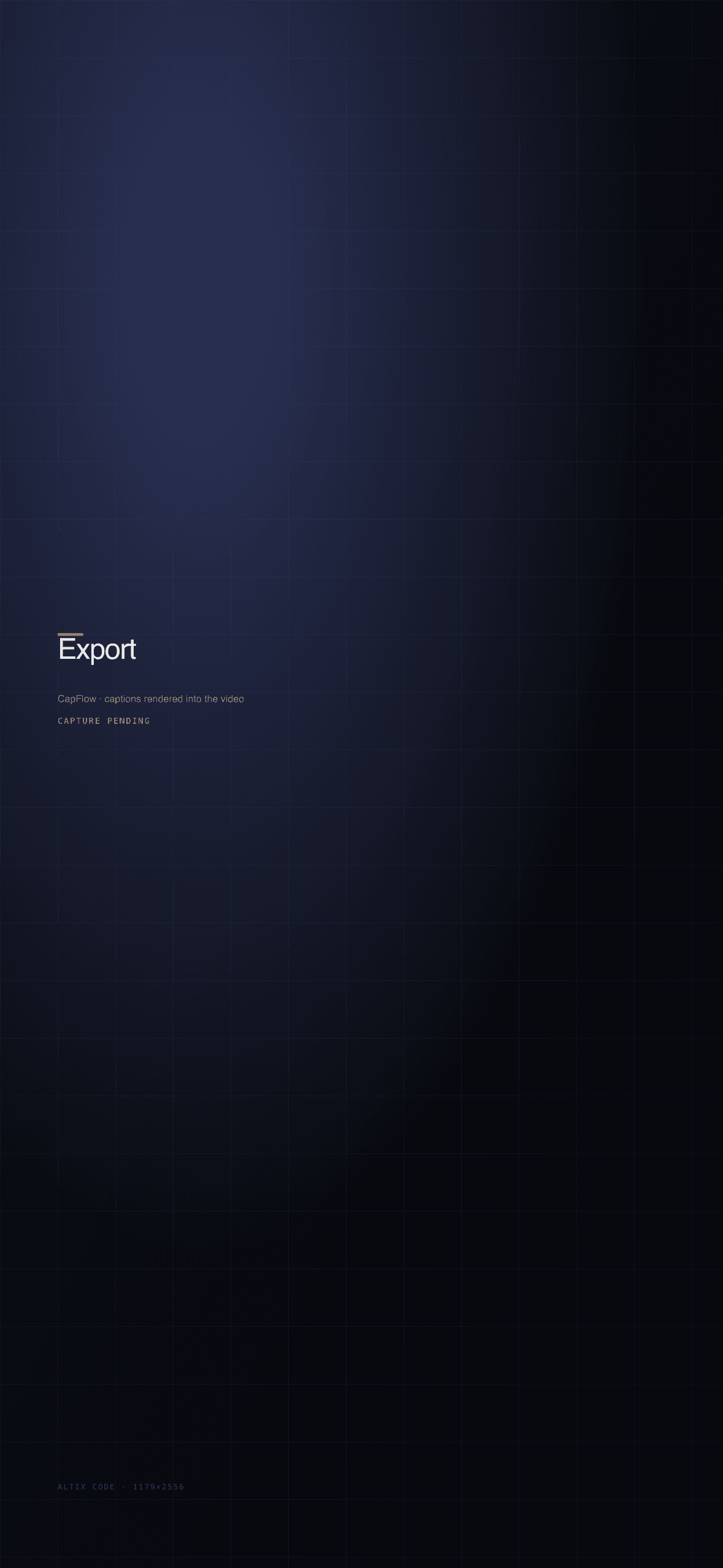 CapFlow export screen